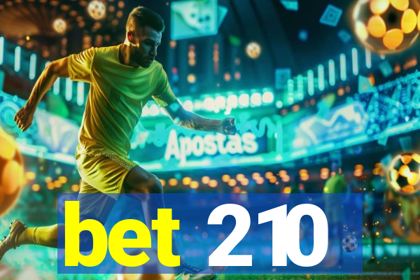 bet 210